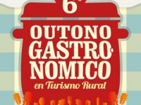 Sexto Otoño Gastronómico en Turismo Rural en Galicia